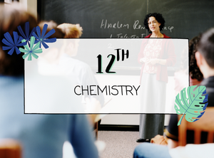 12TH CHEMISTRY